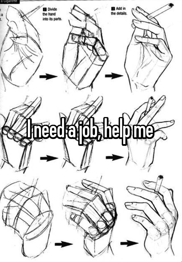 I need a job, help me 