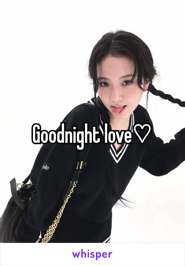 Goodnight love♡