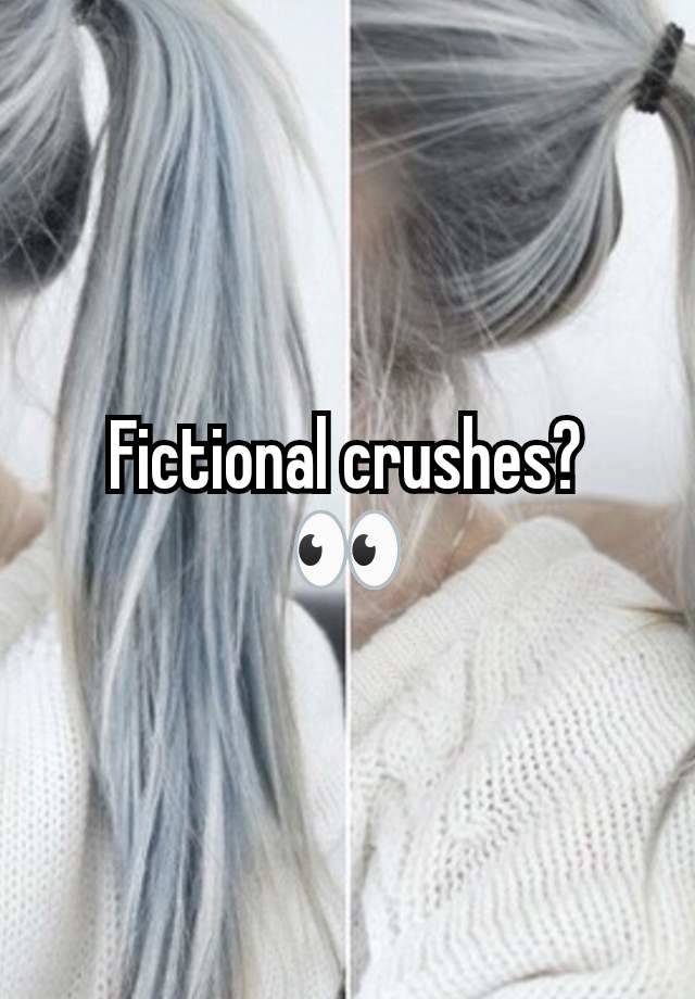 Fictional crushes? 👀