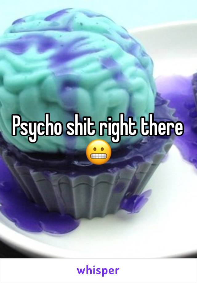 Psycho shit right there 😬