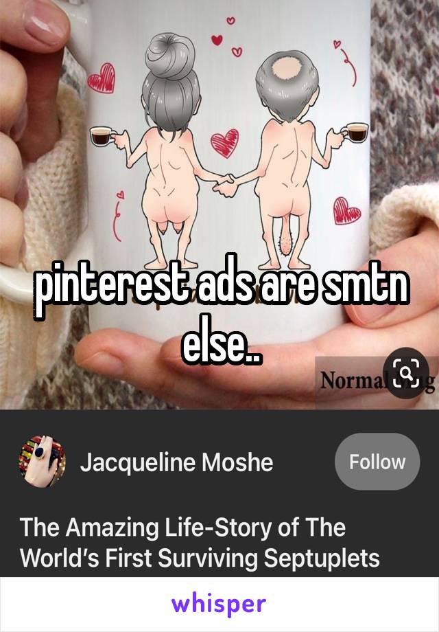 pinterest ads are smtn else..