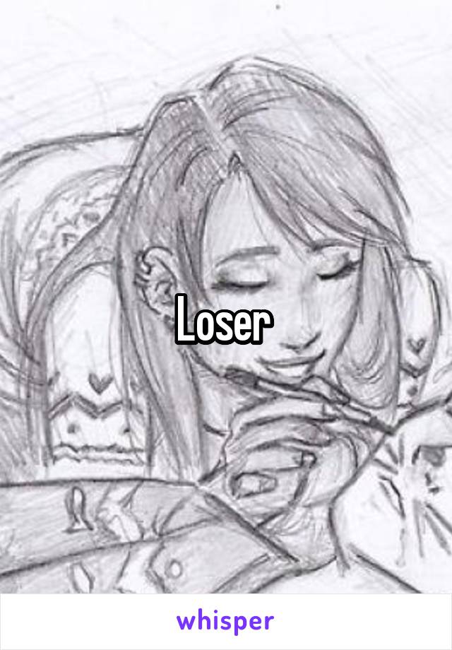 Loser 