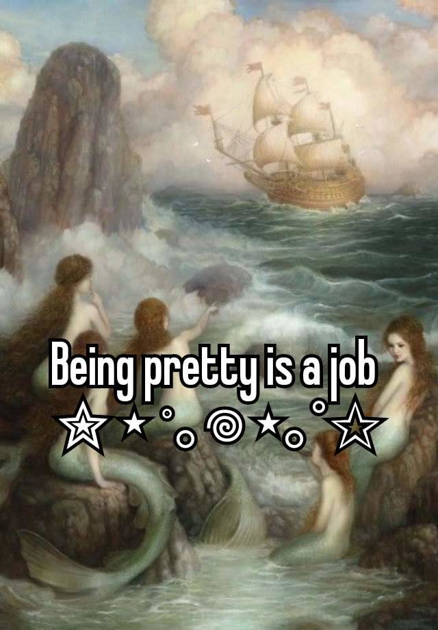 Being pretty is a job 
 ✮ ⋆ ˚｡𖦹 ⋆｡°✩ 