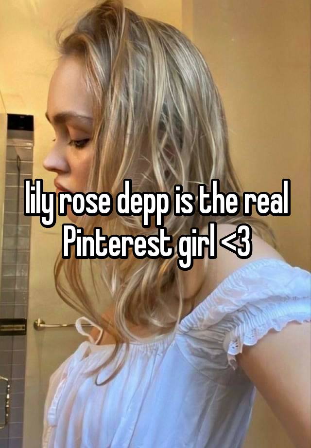 lily rose depp is the real Pinterest girl <3