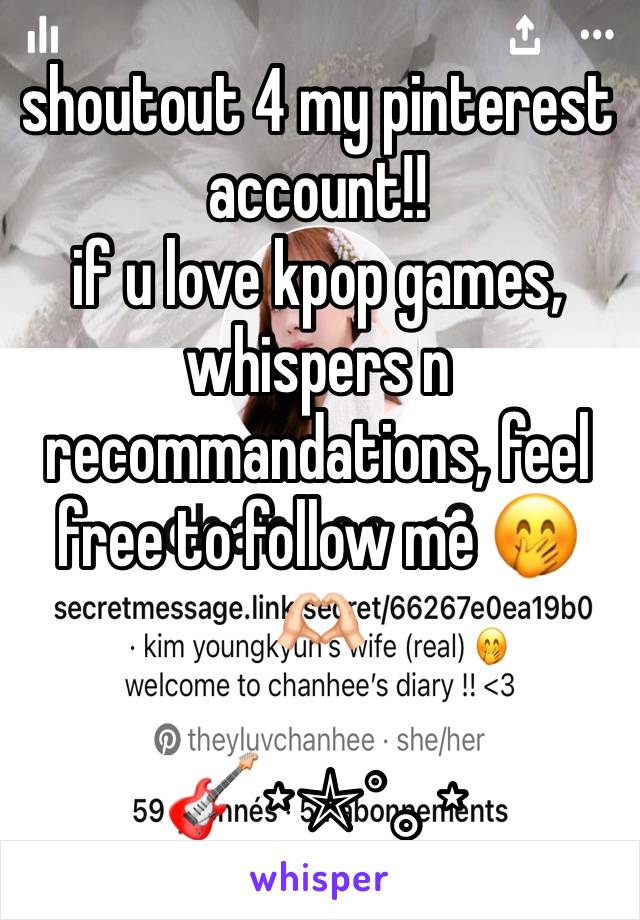 shoutout 4 my pinterest account!!
if u love kpop games, whispers n recommandations, feel free to follow me 🤭🫶🏻

🎸⋆⭒˚｡⋆