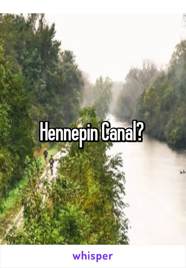 Hennepin Canal? 