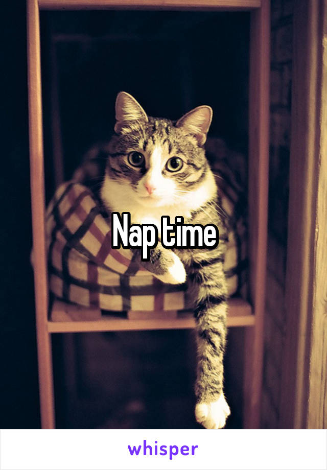 Nap time