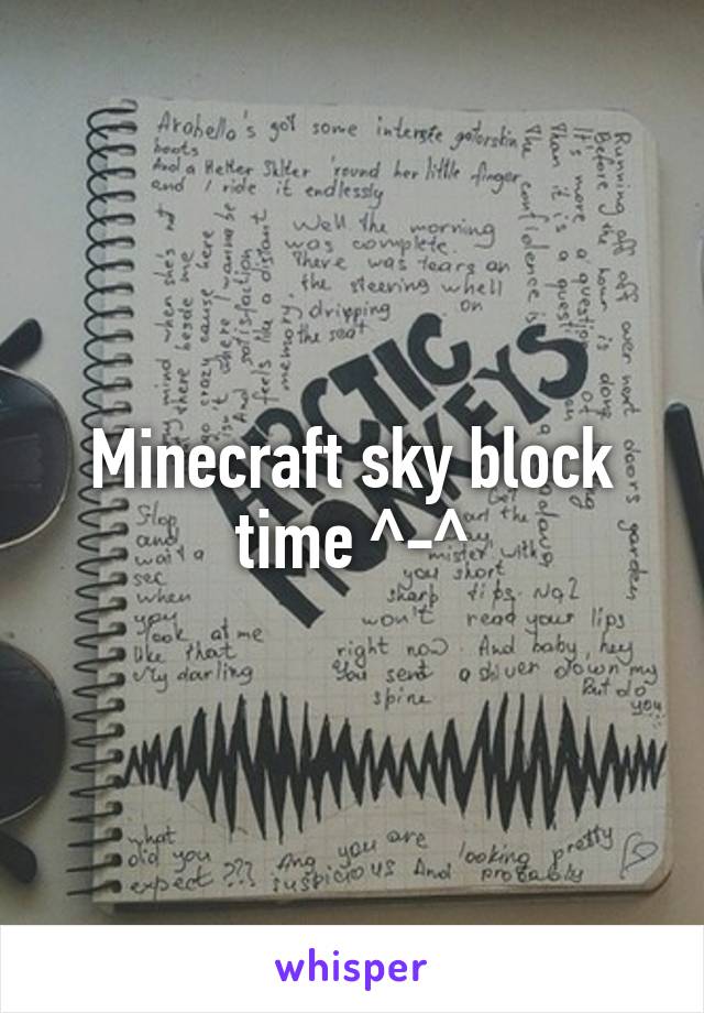 Minecraft sky block time ^-^