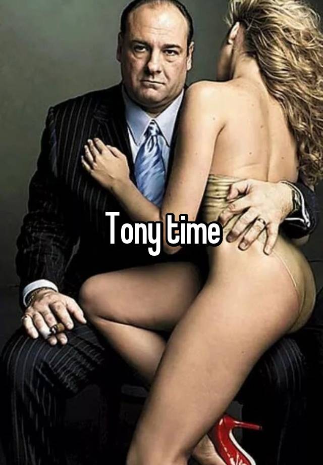 Tony time