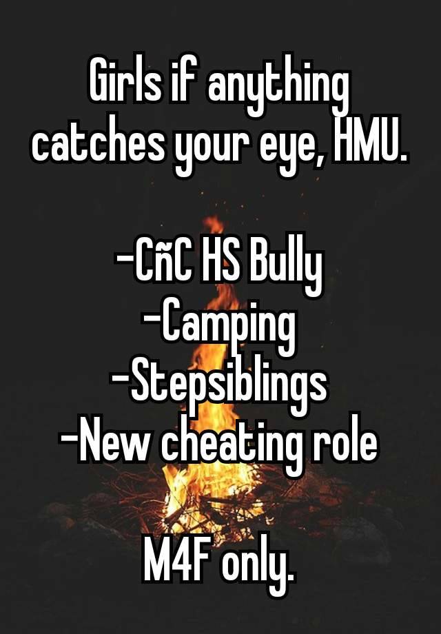 Girls if anything catches your eye, HMU.

-CñC HS Bully
-Camping
-Stepsiblings
-New cheating role

M4F only.