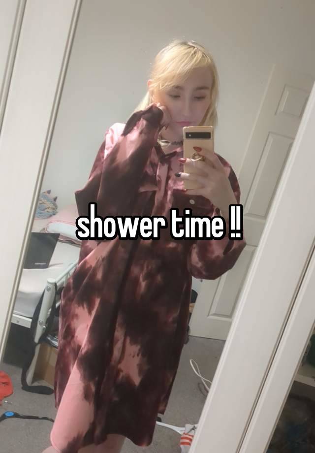 shower time !!