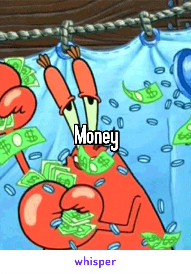 Money