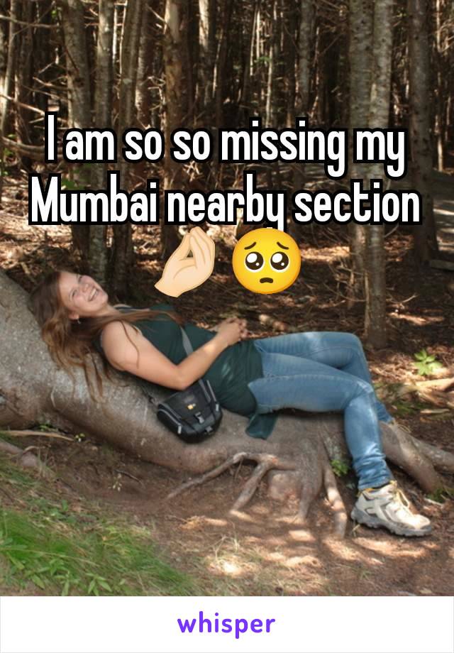 I am so so missing my Mumbai nearby section
🤌🏻🥺