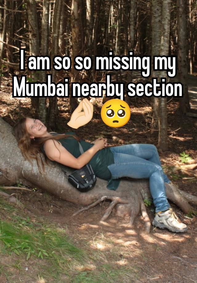 I am so so missing my Mumbai nearby section
🤌🏻🥺