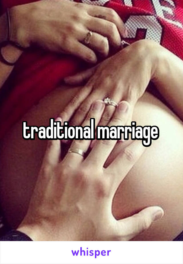 traditional marriage 