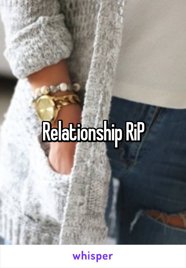 Relationship RiP