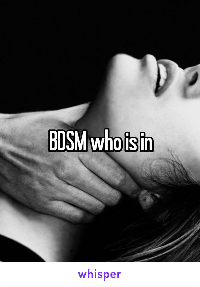 BDSM who is in