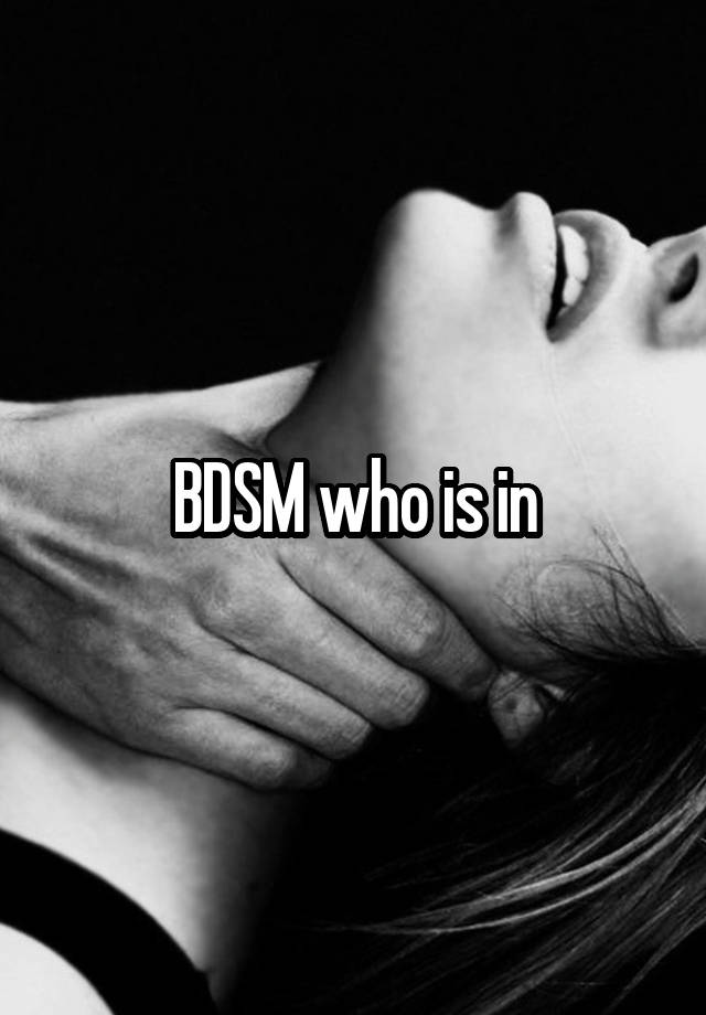 BDSM who is in