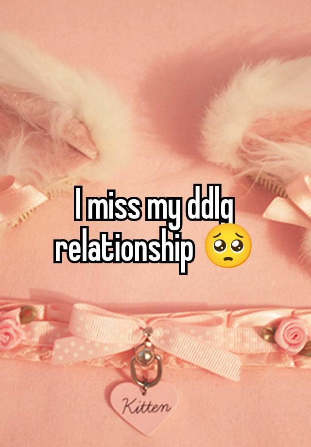 I miss my ddlg relationship 🥺