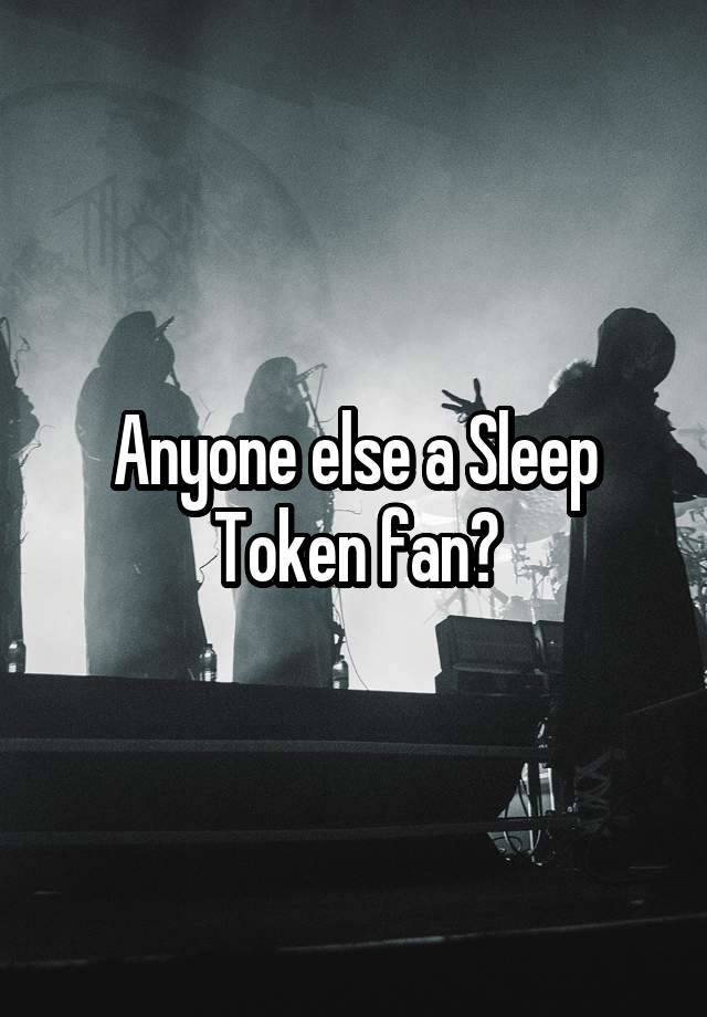 Anyone else a Sleep Token fan?