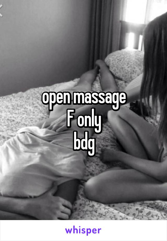 open massage
F only
bdg