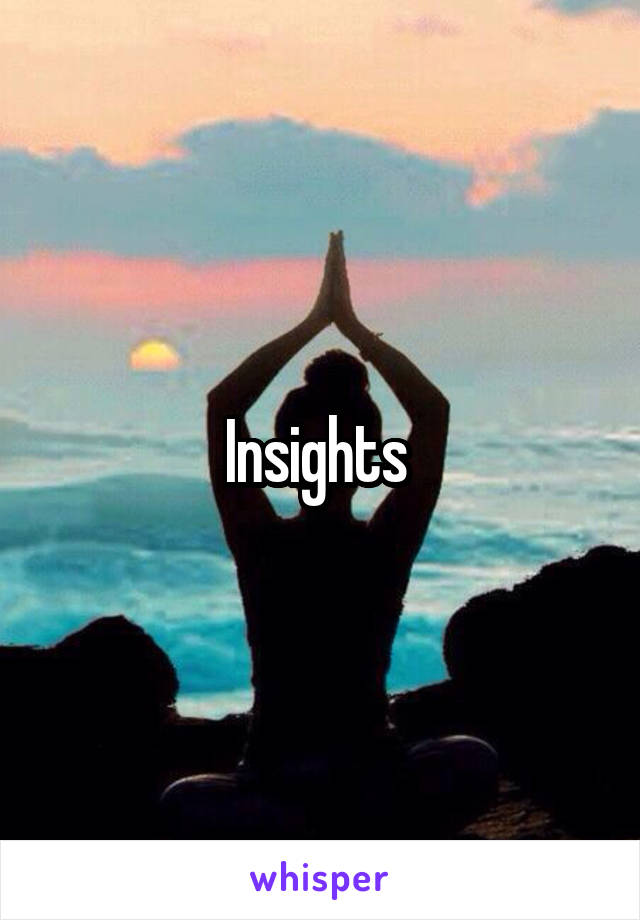 Insights 