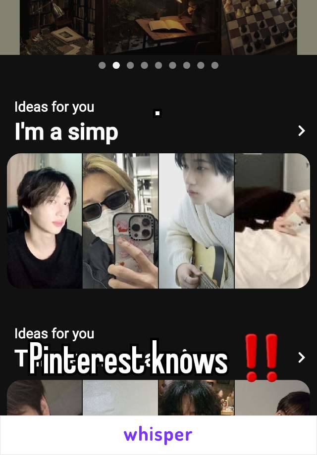 .





Pinterest knows ‼