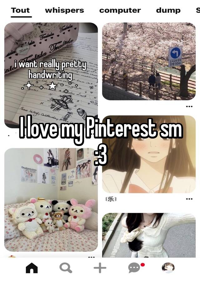 I love my Pinterest sm
:3