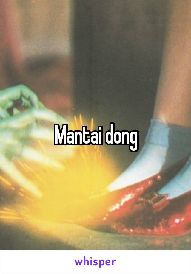 Mantai dong