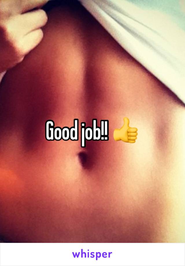 Good job!! 👍 