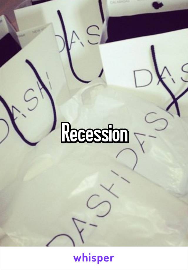 Recession