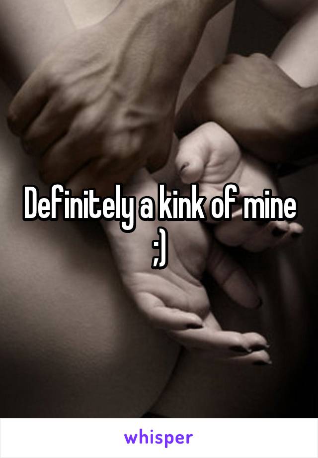 Definitely a kink of mine ;)