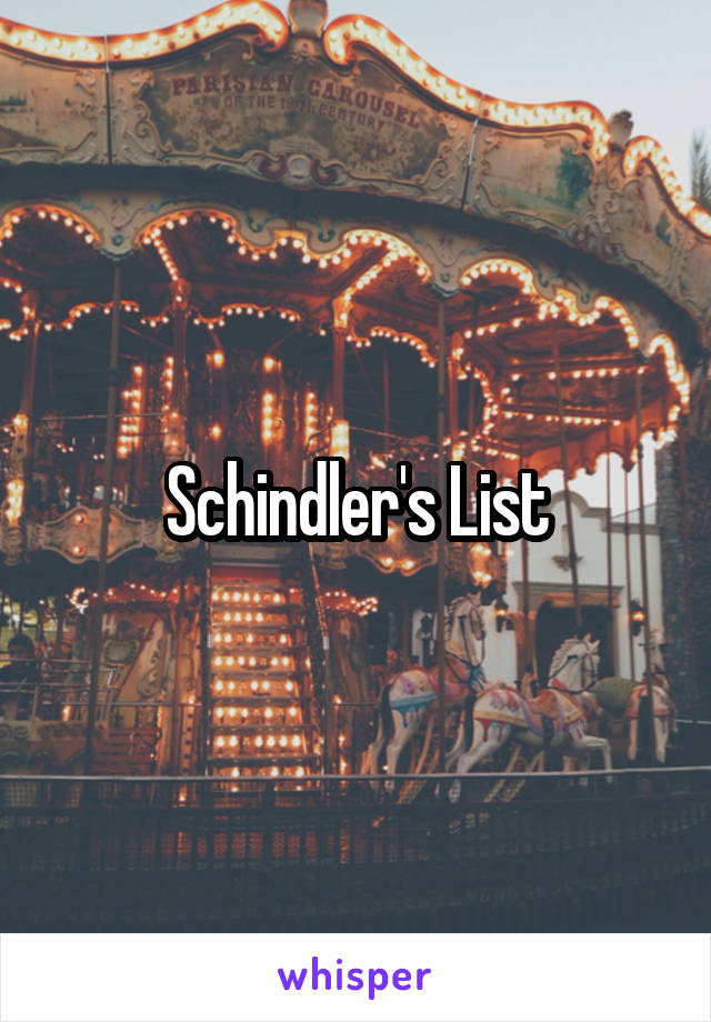 Schindler's List