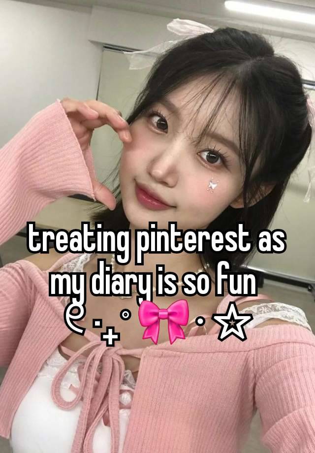 treating pinterest as my diary is so fun 
୧ ‧₊˚ 🎀 ⋅ ☆