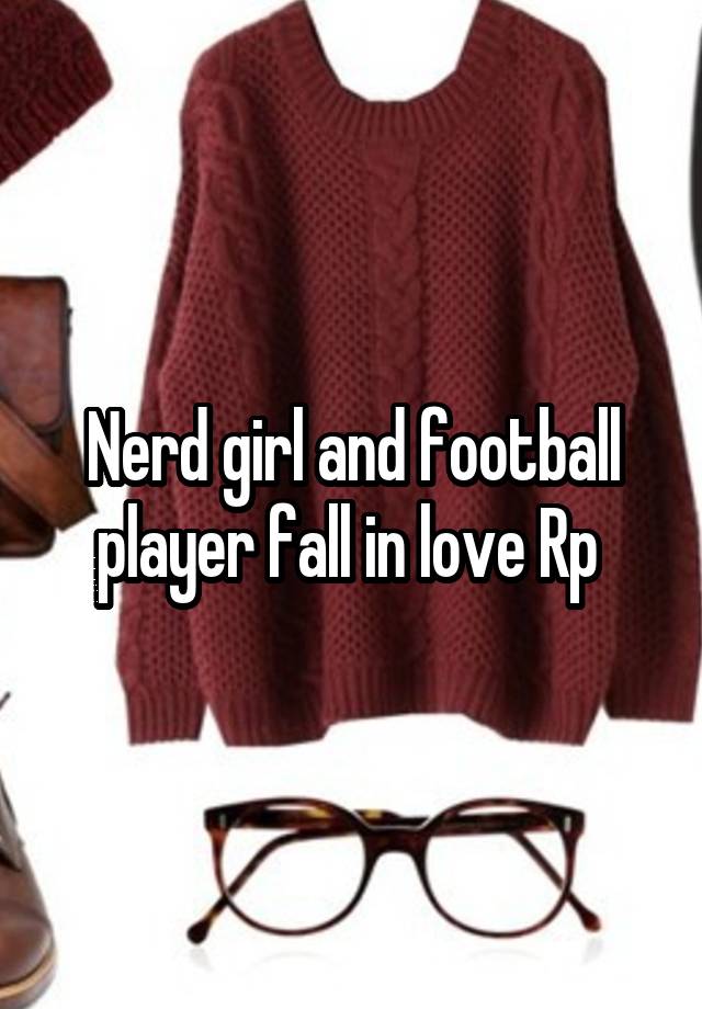  Nerd girl and football player fall in love Rp 