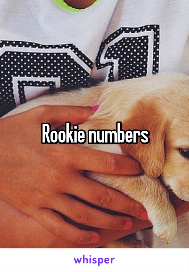 Rookie numbers