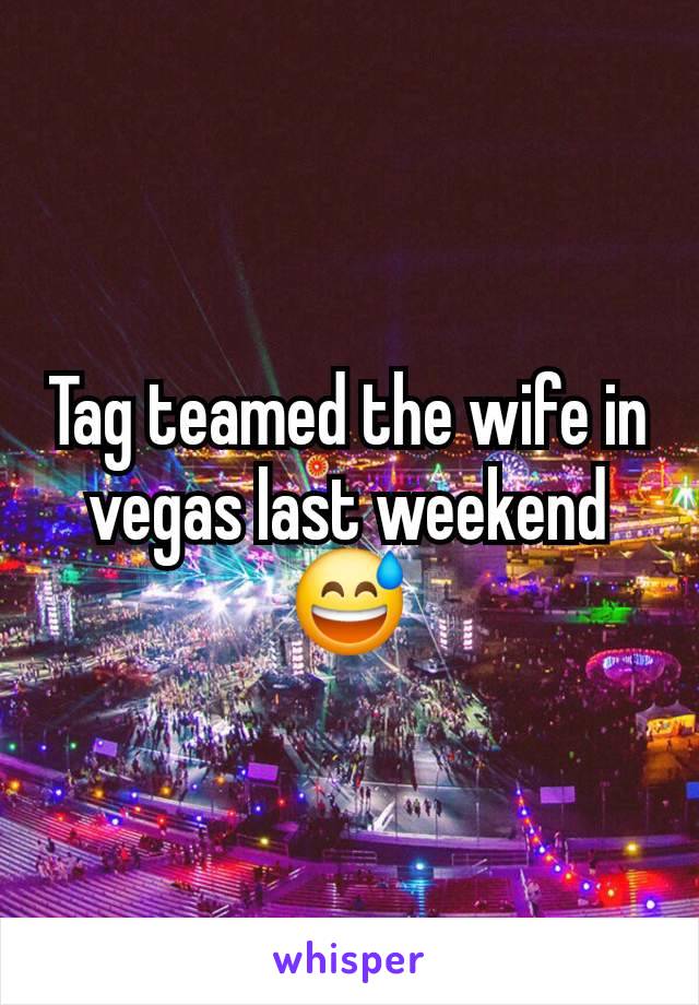 Tag teamed the wife in vegas last weekend 😅