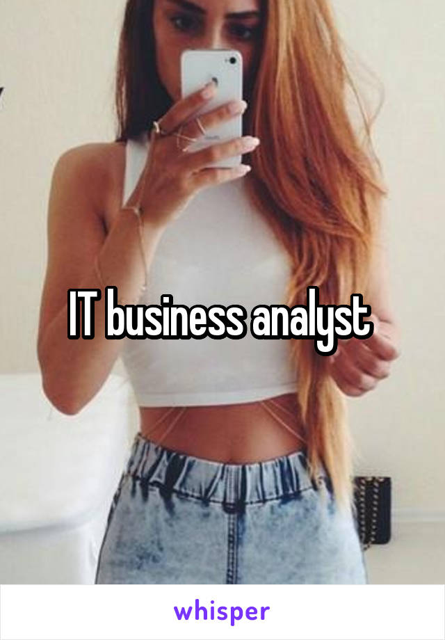 IT business analyst 