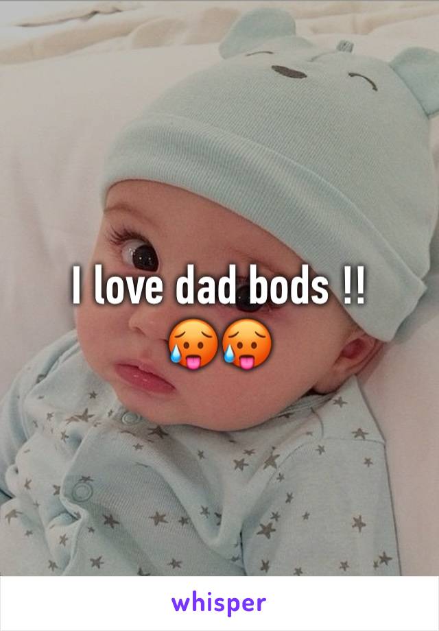 I love dad bods !!
🥵🥵