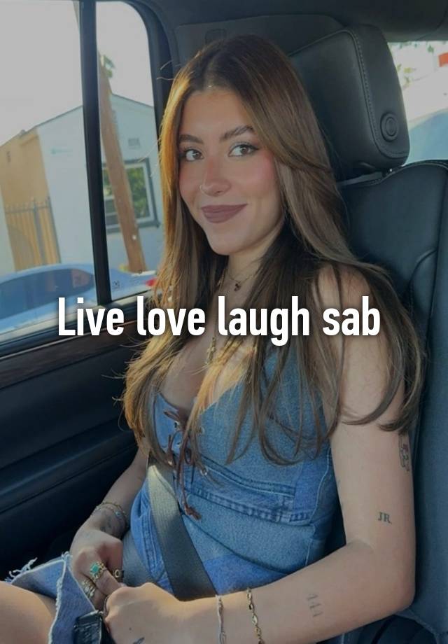 Live love laugh sab 