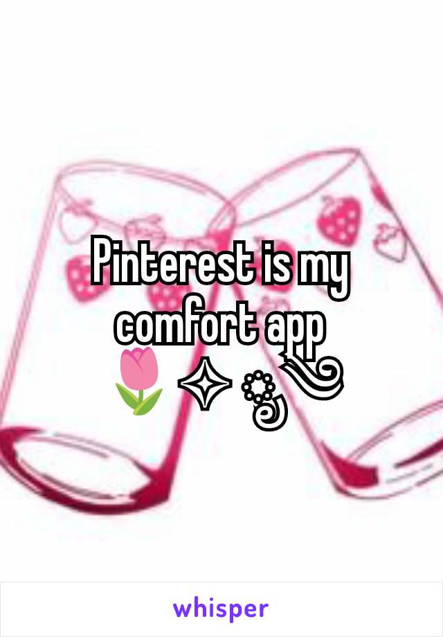 Pinterest is my comfort app
🌷✧ ೃ༄