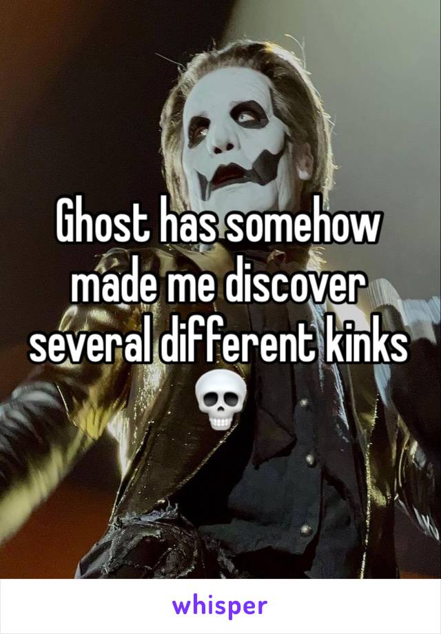 Ghost has somehow made me discover several different kinks 💀