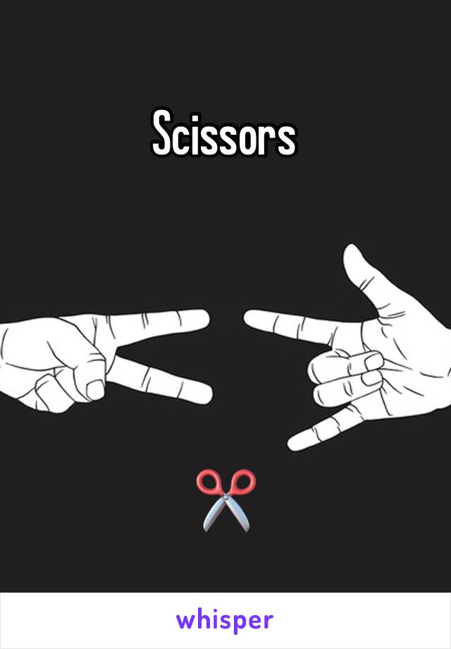 Scissors 





✂️ 