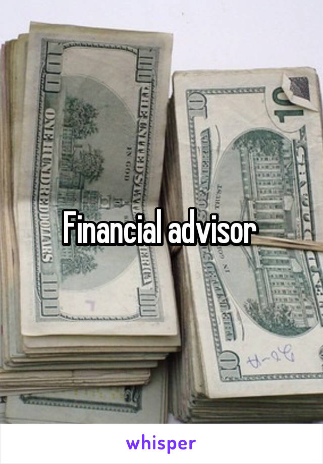 Financial advisor 