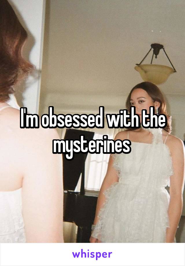 I'm obsessed with the mysterines 