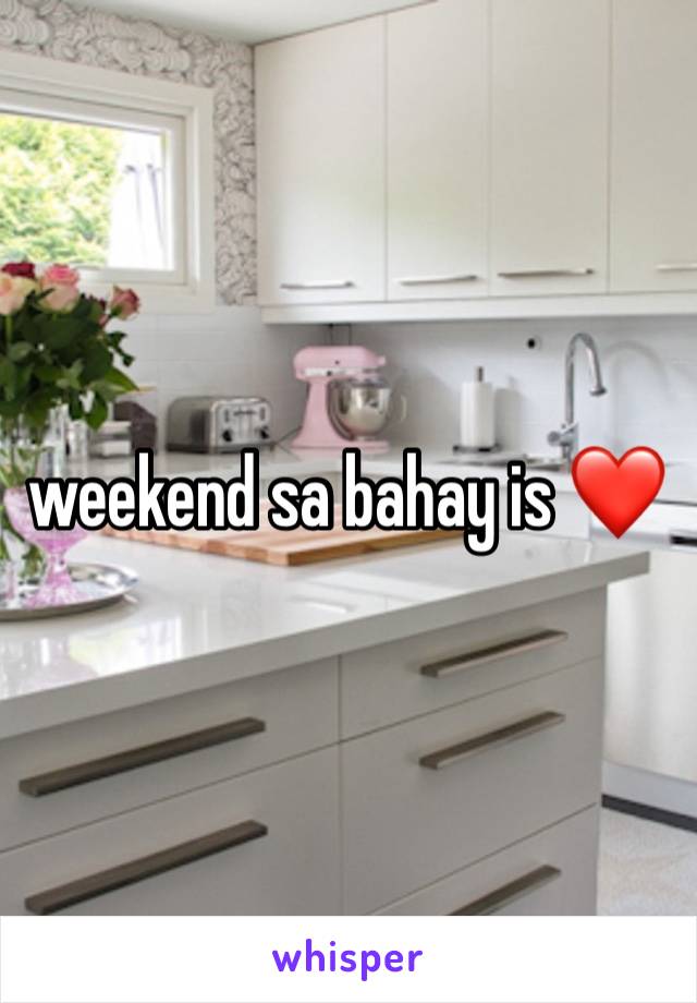 weekend sa bahay is ❤️