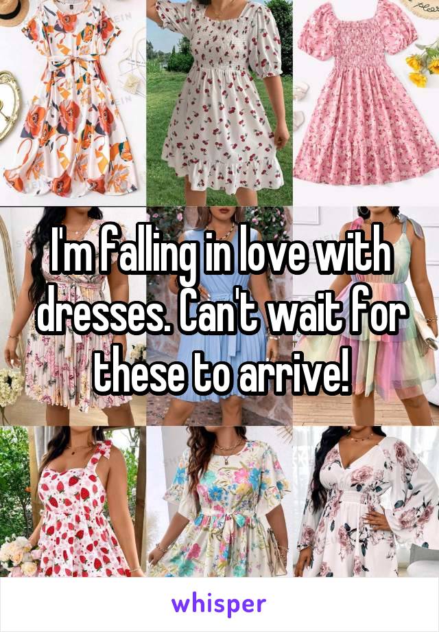 I'm falling in love with dresses. Can't wait for these to arrive!