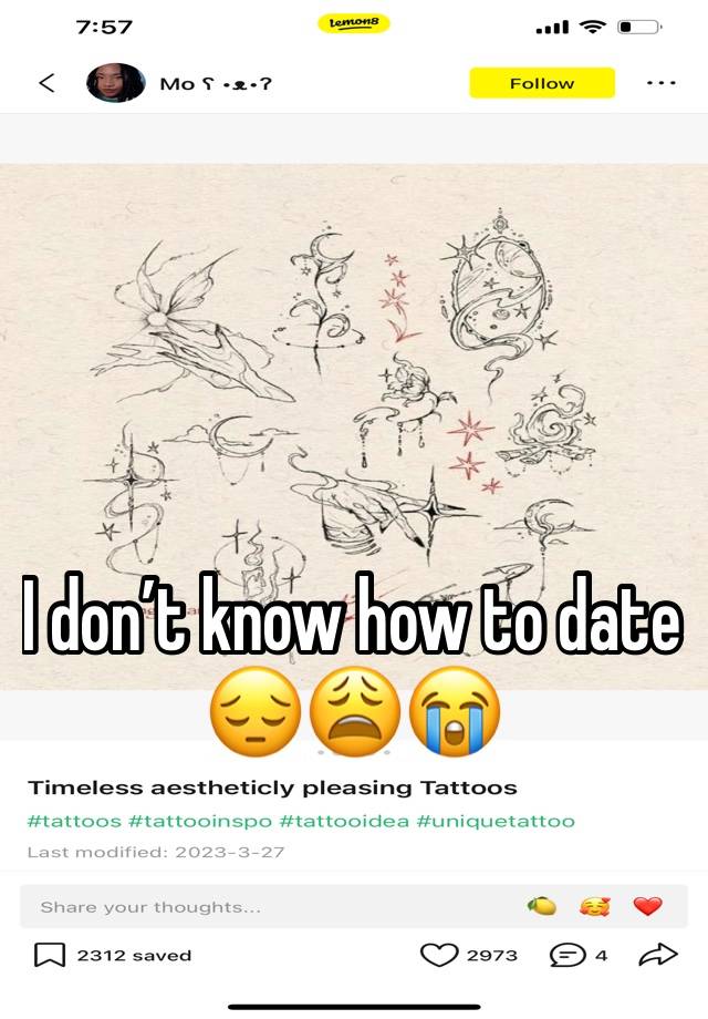 I don’t know how to date 😔😩😭 