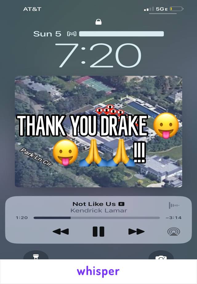 THANK YOU DRAKE 😛😛🙏🙏!!!