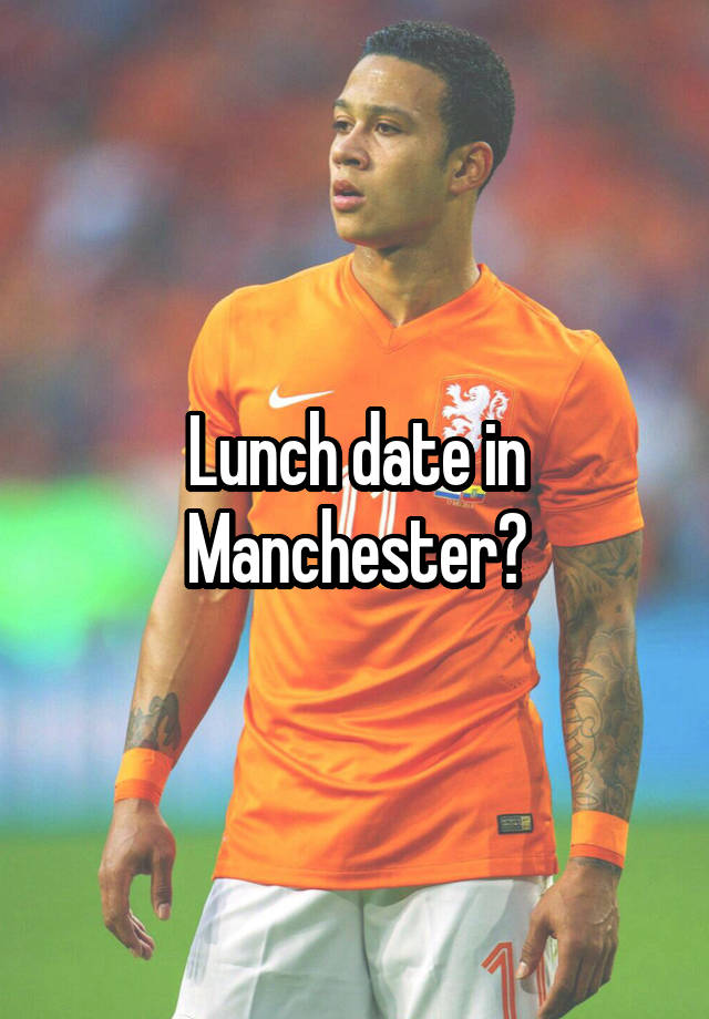 Lunch date in Manchester?